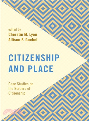 Citizenship and Place ― Case Studies on the Borders of Citizenship