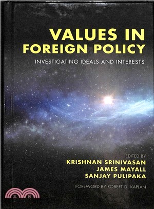 Values in Foreign Policy ― Investigating Ideals and Interests