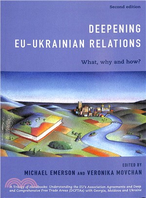 Deepening Eu-ukrainian Relations ― What, Why and How?