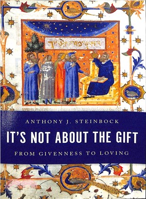 It's Not About the Gift ― From Givenness to Loving