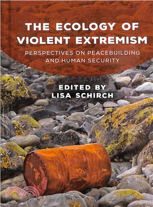 The Ecology of Violent Extremism ― Perspectives on Peacebuilding and Human Security