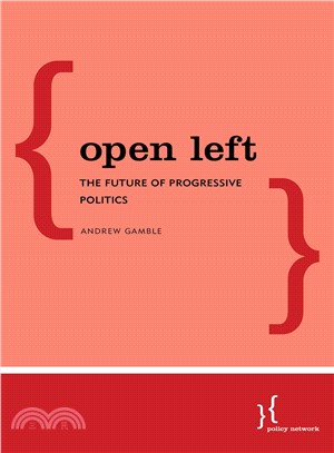 Open Left ― The Future of Progressive Politics