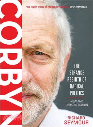 Corbyn :the strange rebirth of radical politics /