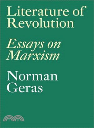 Literature of revolution :essays on Marxism /