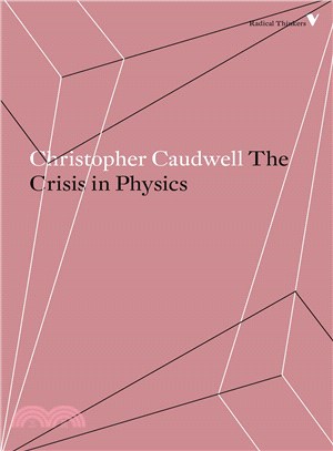 The Crisis in Physics /