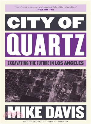 City of quartz :excavating the future in Los Angeles /.