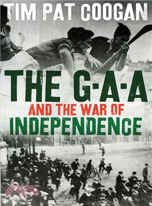 The Gaa and the War of Independence