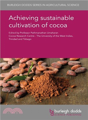 Achieving Sustainable Cultivation of Cocoa ─ Genetics, Breeding, Cultivation and Quality