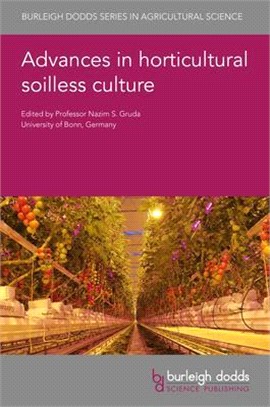 Advances in Horticultural Soilless Culture