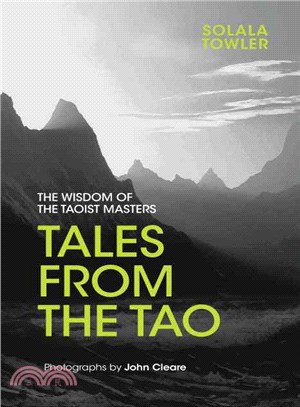 Tales from the Tao ─ The Wisdom of the Taoist Masters