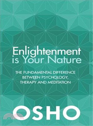 Enlightenment Is Your Nature ─ The Fundamental Difference Between Psychology, Therapy, and Meditation