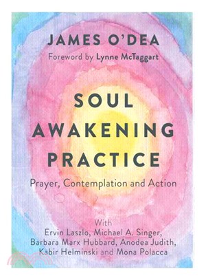 Soul Awakening Practice ─ Prayer, Contemplation and Action