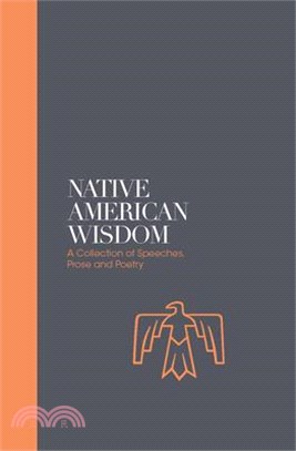 Native American Wisdom ― A Spiritual Tradition at One With Nature