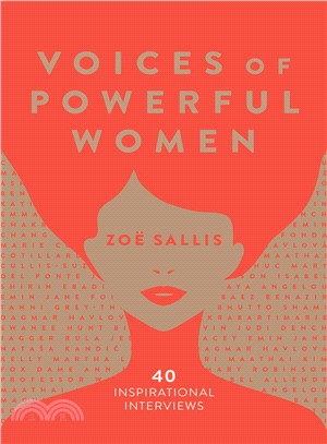 Voices of Powerful Women ― 40 Inspirational Interviews