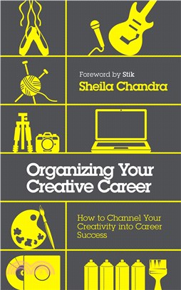Organizing Your Creative Career ― How to Channel Your Creativity into Career Success
