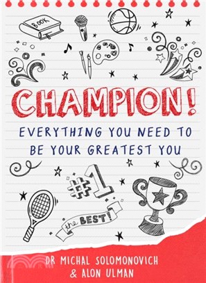 Champion!: Everything You Need to Be Your Greatest You