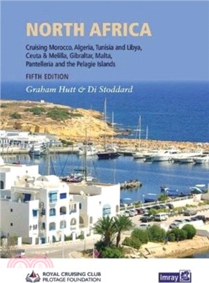 North Africa：Cruising Morocco, Algeria, Tunisia and Libya including adjacent enclaves and islands