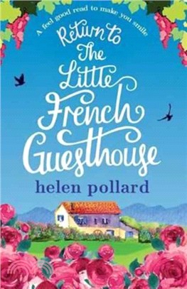 Return to the Little French Guesthouse：A feel good read to make you smile