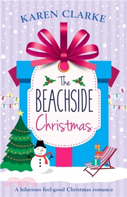 The Beachside Christmas：A hilarious feel good Christmas romance