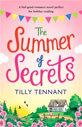 The Summer of Secrets：A Feel Good Romance Novel Perfect for Holiday Reading