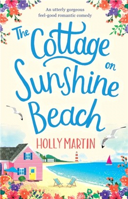 The Cottage on Sunshine Beach：An Utterly Gorgeous Feel Good Romantic Comedy