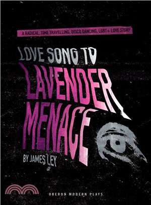 Love Song to Lavender Menace