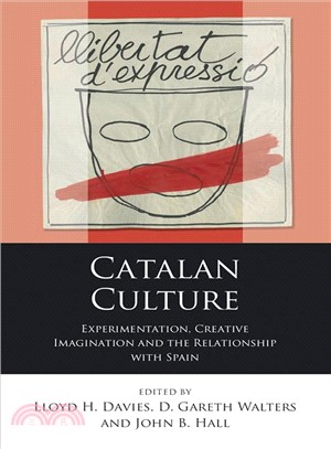 Catalan Culture ― Experimentation, Creative Imagination and the Relationship With Spain