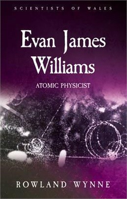 Evan James Williams ― Atomic Physicist