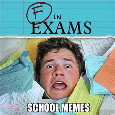 F in Exams：School Memes