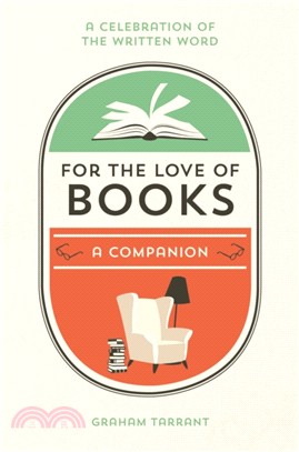 For the Love of Books：A Celebration of the Written Word