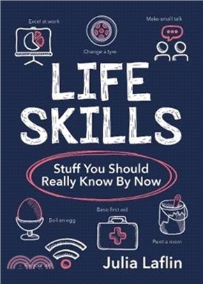 Life Skills：Stuff You Should Really Know By Now