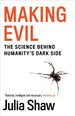 Making Evil：The Science Behind Humanity's Dark Side