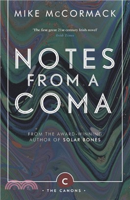 Notes from a Coma