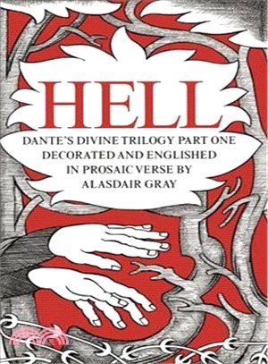 Dante's Divine Comedy ― Hell; Decorated and Englished in Prosaic Verse by Alasdair Gray