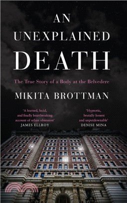 An Unexplained Death：The True Story of a Body at the Belvedere