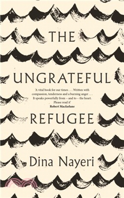 The Ungrateful Refugee