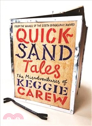 Quicksand Tales ― The Misadventures of Keggie Carew