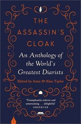 The Assassin's Cloak ― An Anthology of the World's Greatest Diarists