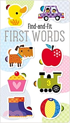Find and Fit First Words (寶寶的第一本單字啟蒙拼圖書)(硬頁書)(美國版)