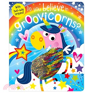 Do You Believe In Groovicorns? (硬頁觸摸書)