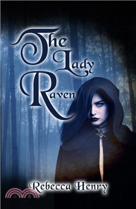 The Lady Raven - A Dark Cinderella Tale