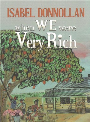 When We Were Very Rich
