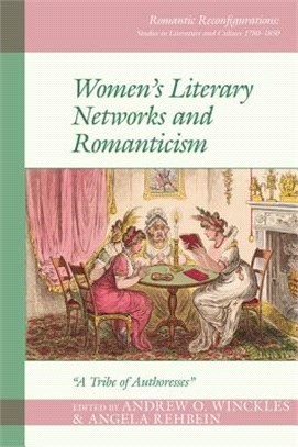 Women's Literary Networks and Romanticism ― A Tribe of Authoresses