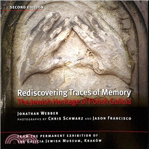 Rediscovering Traces of Memory ― The Jewish Heritage of Polish Galicia