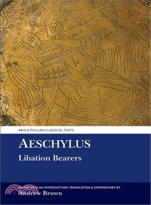 Aeschylus ― Libation Bearers
