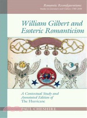 William Gilbert and Esoteric Romanticism ― A Contextual Study and Annotated Edition of the Hurricane