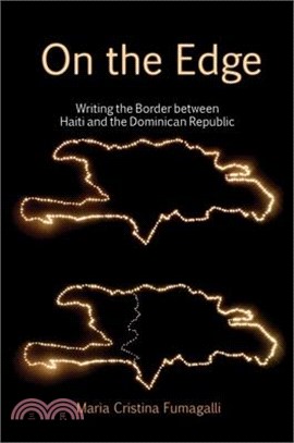 On the Edge ― Writing the Border Between Haiti and the Dominican Republic