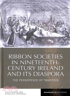 Ribbon Societies in Nineteenth-century Ireland and Its Diaspora ― The Persistence of Tradition