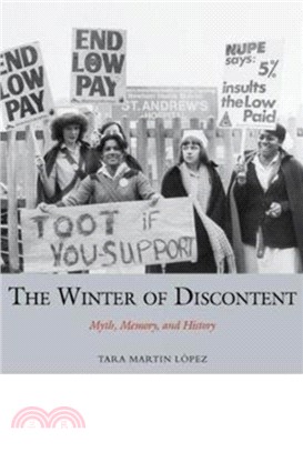 The Winter of Discontent：Myth, Memory, and History