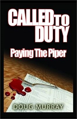 Called To Duty - Book 2 - Paying The Piper
